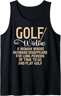Golf Widow Definition Golf Wife Of A Golf Player Golfer Wife Tank Top