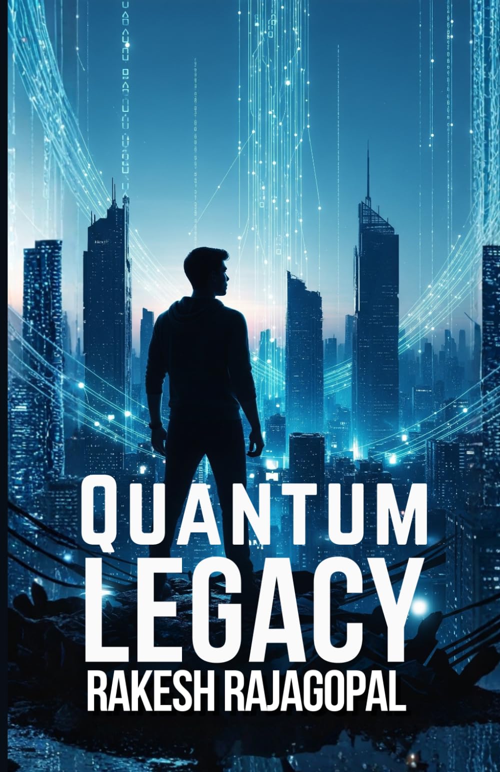 Quantum Legacy: Book Two of the Quantum Series