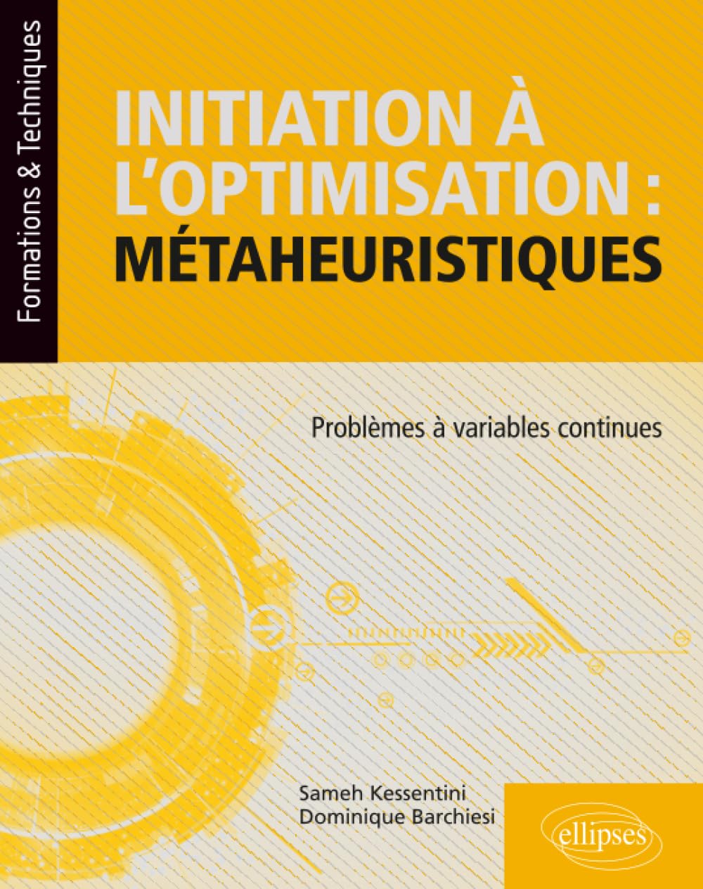 Initiation à l’optimisation : métaheuristiques - Problèmes à variables continues