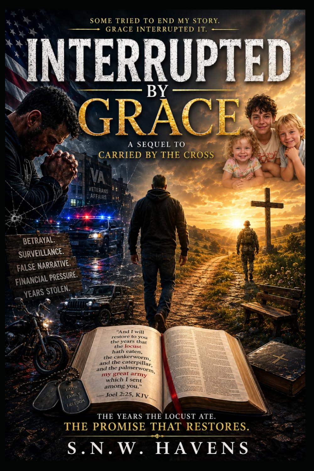Interrupted by Grace: A Sequel to Carried by the Cross