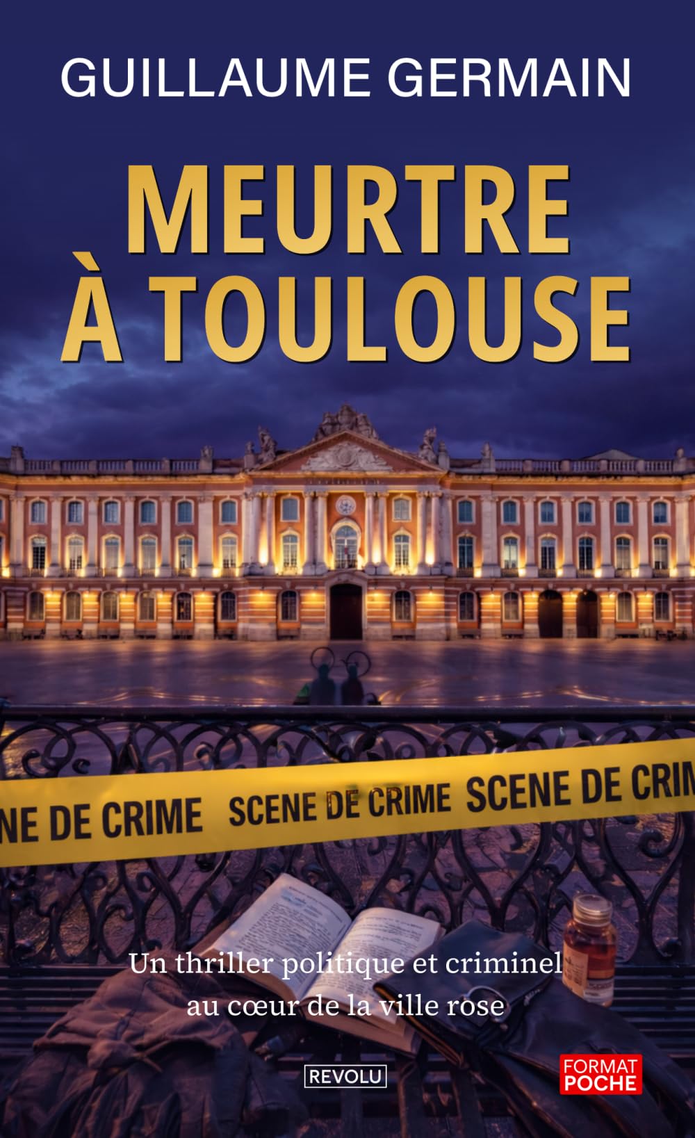 Meurtre à Toulouse: Un thriller politique et criminel au cœur de la ville rose