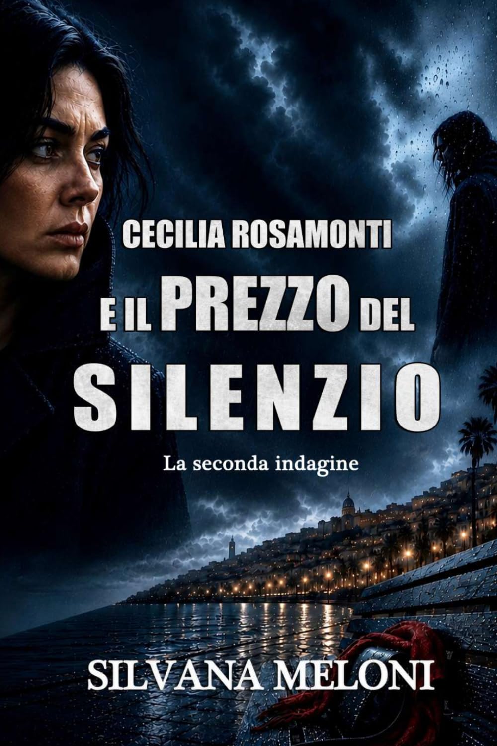 Cecilia Rosamonti e il prezzo del silenzio: La seconda indagine