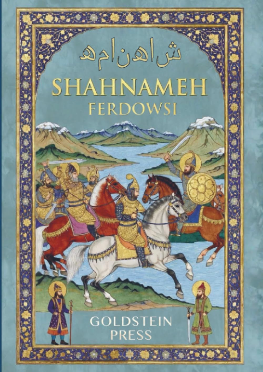 Shahnameh: De mooiste verhalen uit het Perzische epos