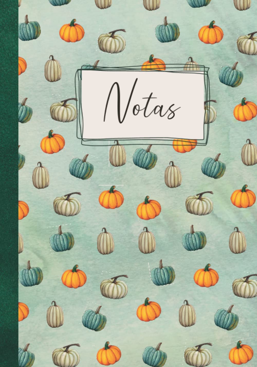 Independently published Cuaderno de Notas Liso Diseño Calabaza: Libreta para notas, escritos, apuntes y dibujos. (Spanish Edition)