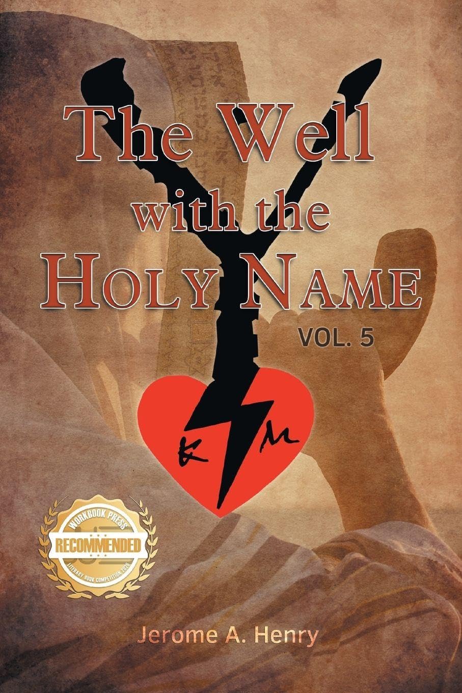 The Well with the Holy Name: 5