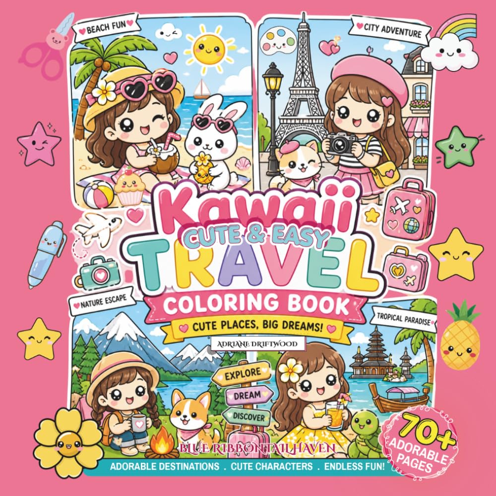 Cute and Easy Kawaii Travel Coloring Book: 70+ Fun and Relaxing Kawaii Coloring Pages For All Ages