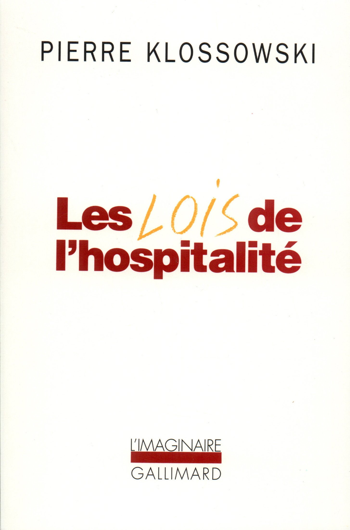 Les lois de l'hospitalite (L'Imaginaire)