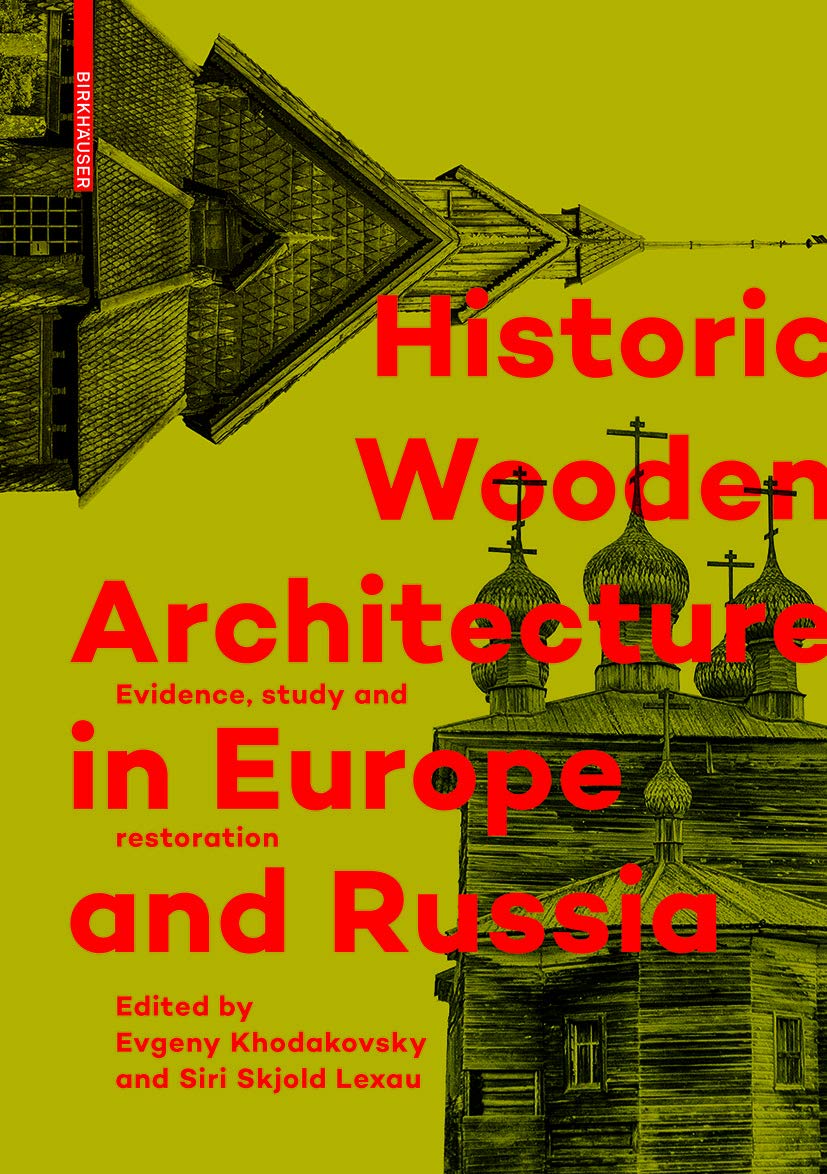 Architecture en bois en Europe Russie : livre de restauration et étude historique