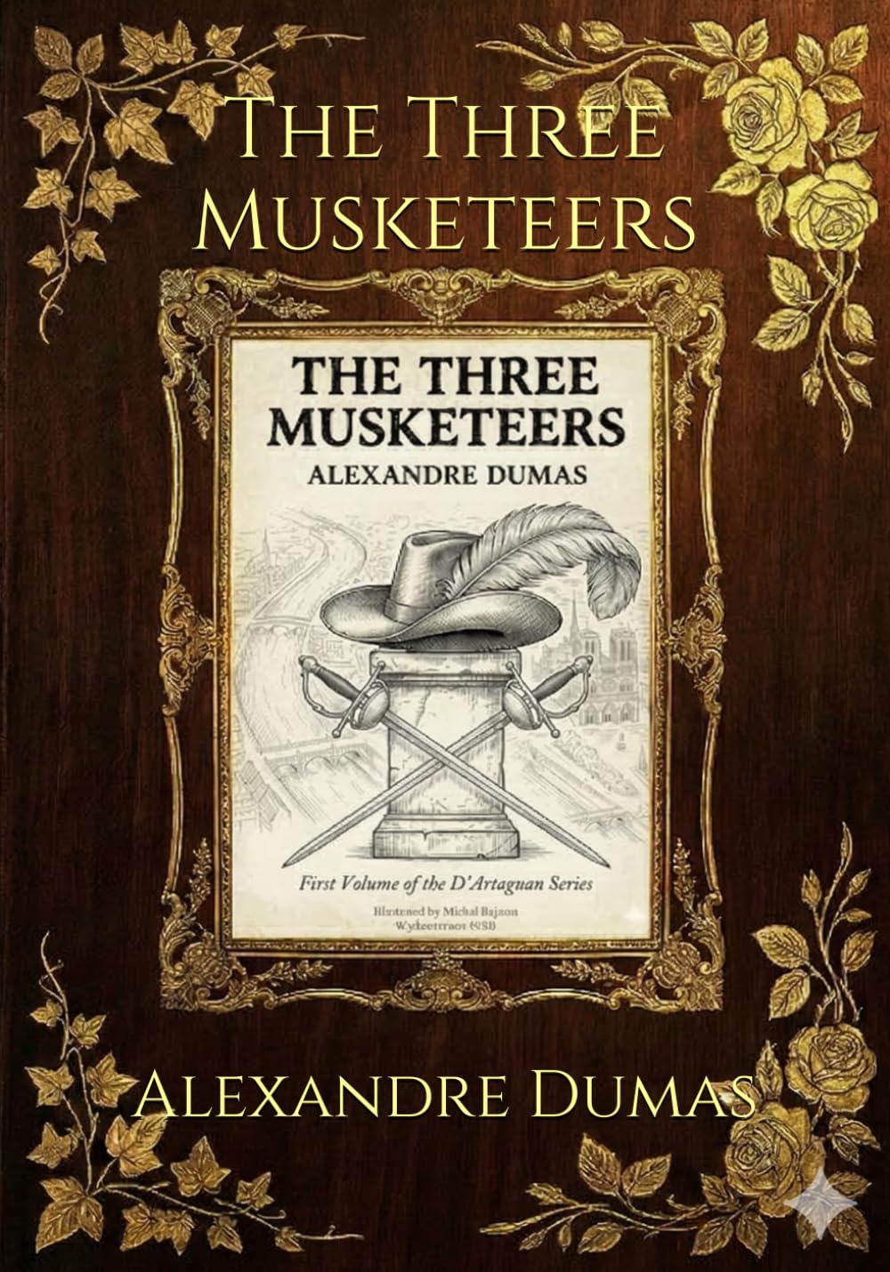 The Three Musketeers: First Volume of the D'Artagnan Series (Illustrated Edition)