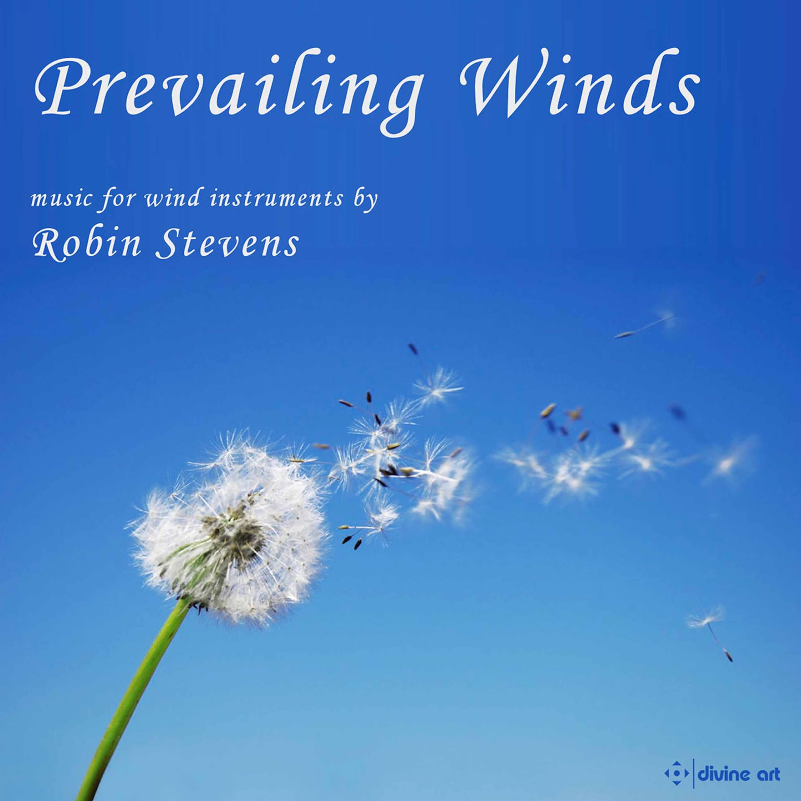 Prevailing Winds: Music for Wind Instruments by Robin Stevens