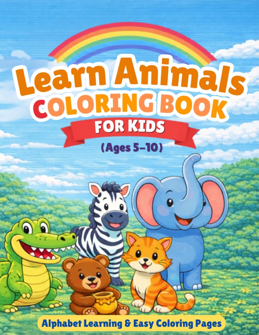 Learn Animals Coloring Book for Kids (Ages 5–10): Alphabet Learning & Easy Coloring Pages