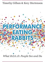 Performance Eating Rabbits: What B.O.L.D. People See and Do