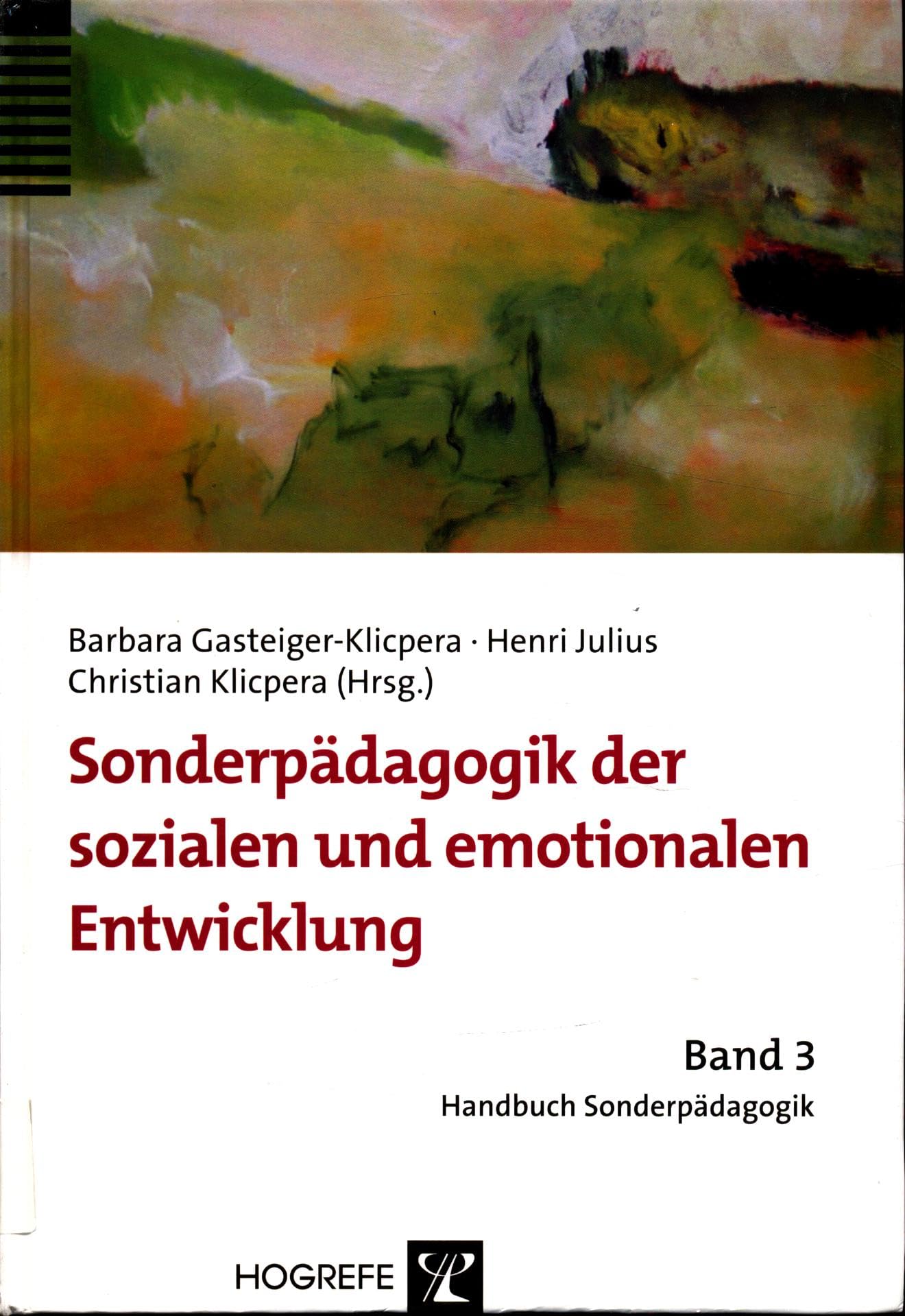 Sonderpädagogik der sozialen und emotionalen Entwicklung (Handbuch Sonderpädagogik)