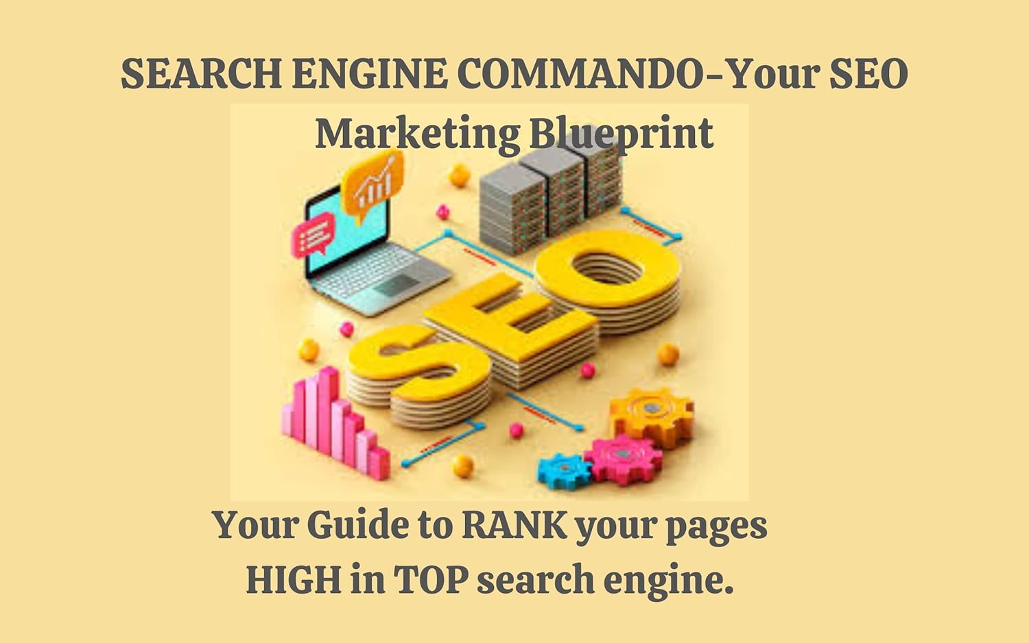 Search Engines Commando Your SEO Marketing Blueprint Guide to Rank