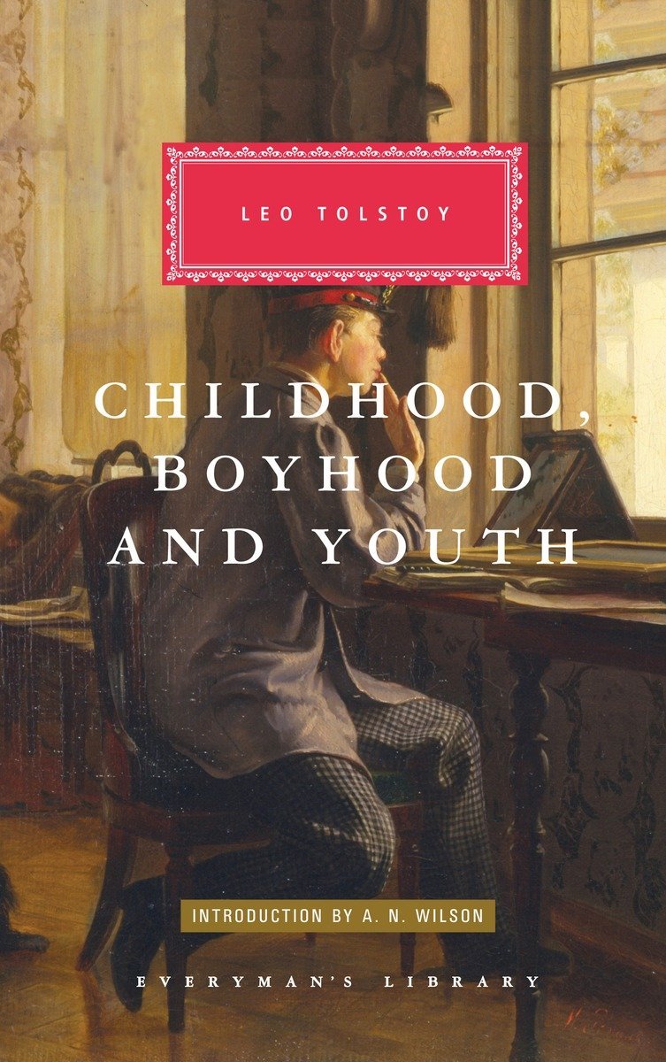 Everyman's Library Childhood, Boyhood, and Youth