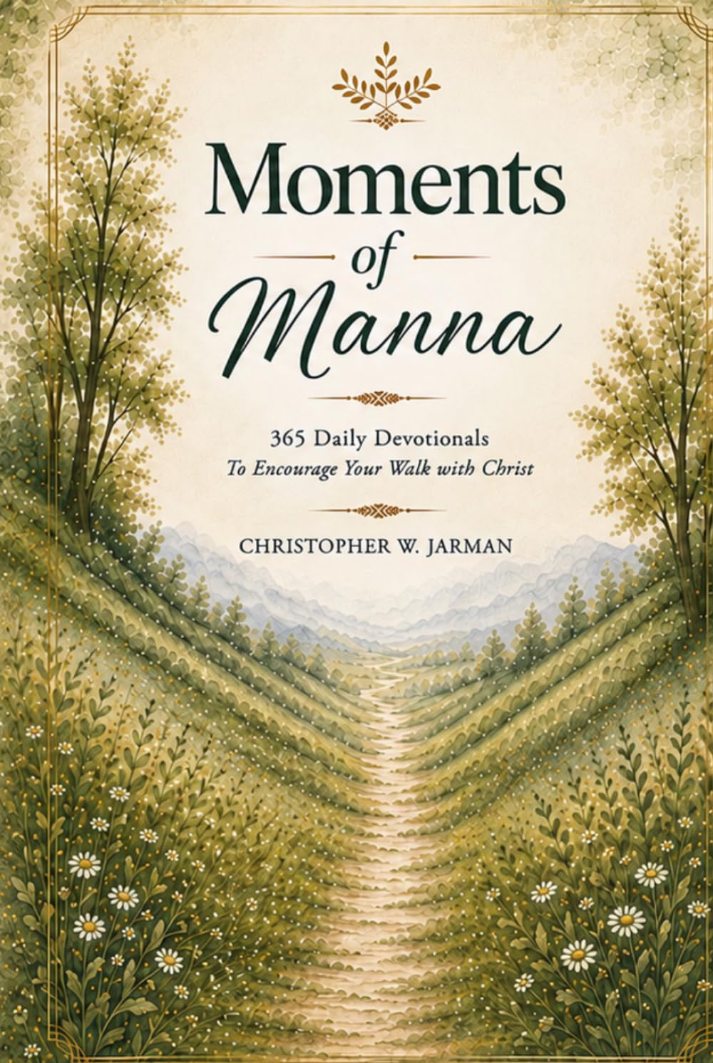 Moments of Manna: A 365-Day Devotional