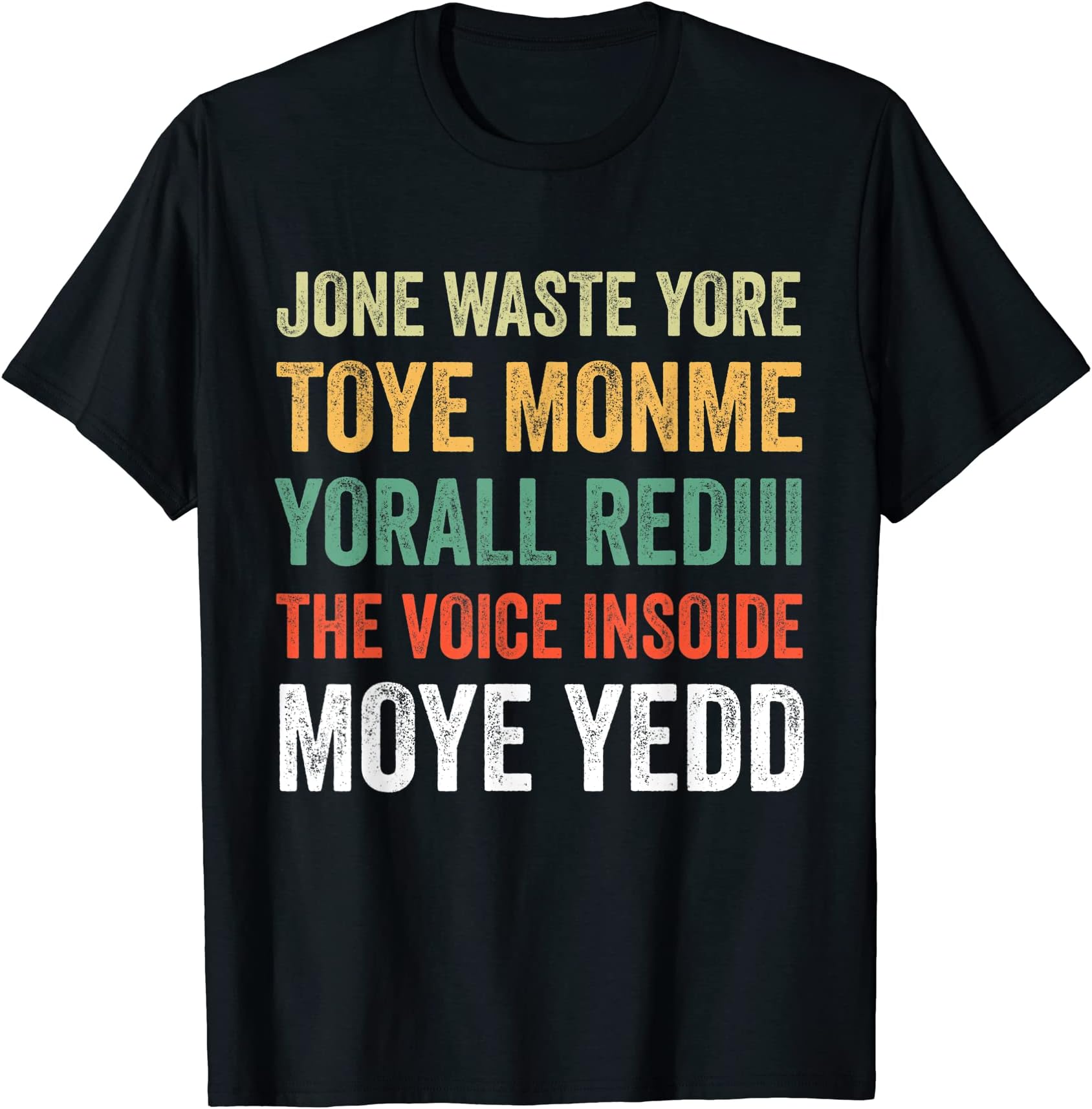 Jone Waste YoreToye Monme Yorall Rediii T-ShirtOEKO-TEX STANDARD 100