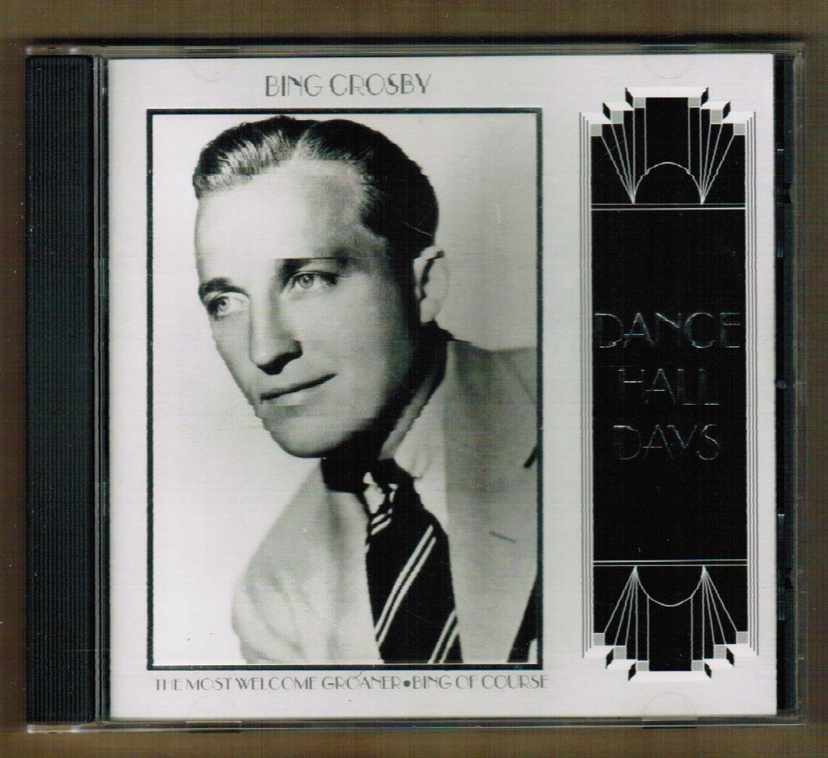 Dance Hall Days - The Most Welcome Groaner Of Course [Audio CD]