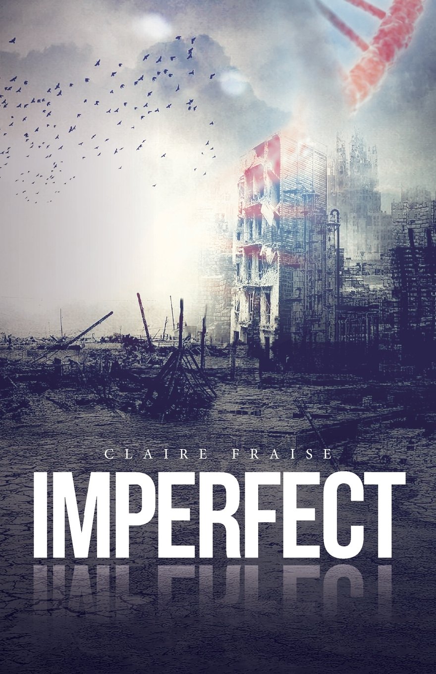 Imperfect: Fraise, Claire: 9781511660747: Amazon.com: Books