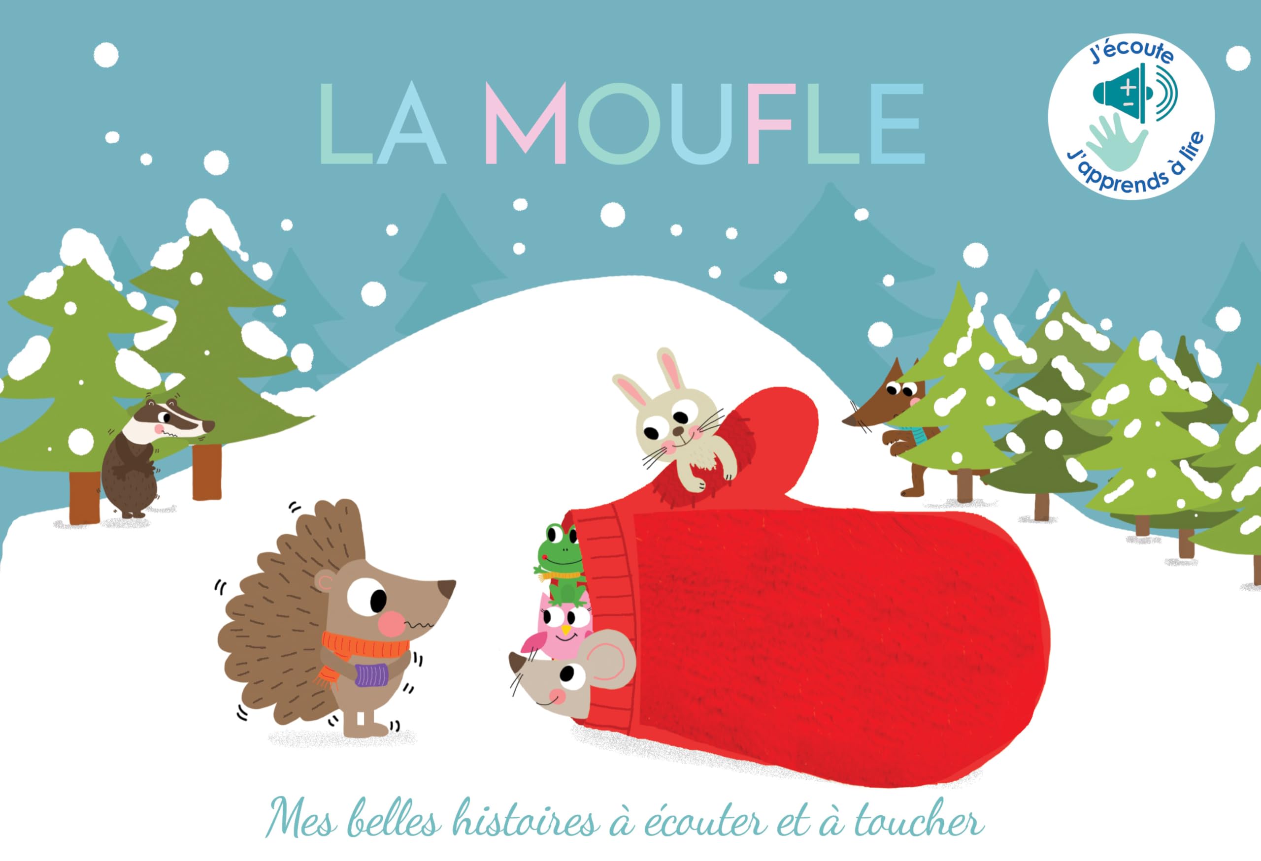 La moufle - Mes belles histoires à écouter et à toucher