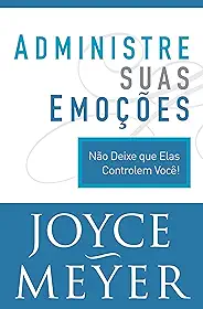 Administre Suas Emoções
