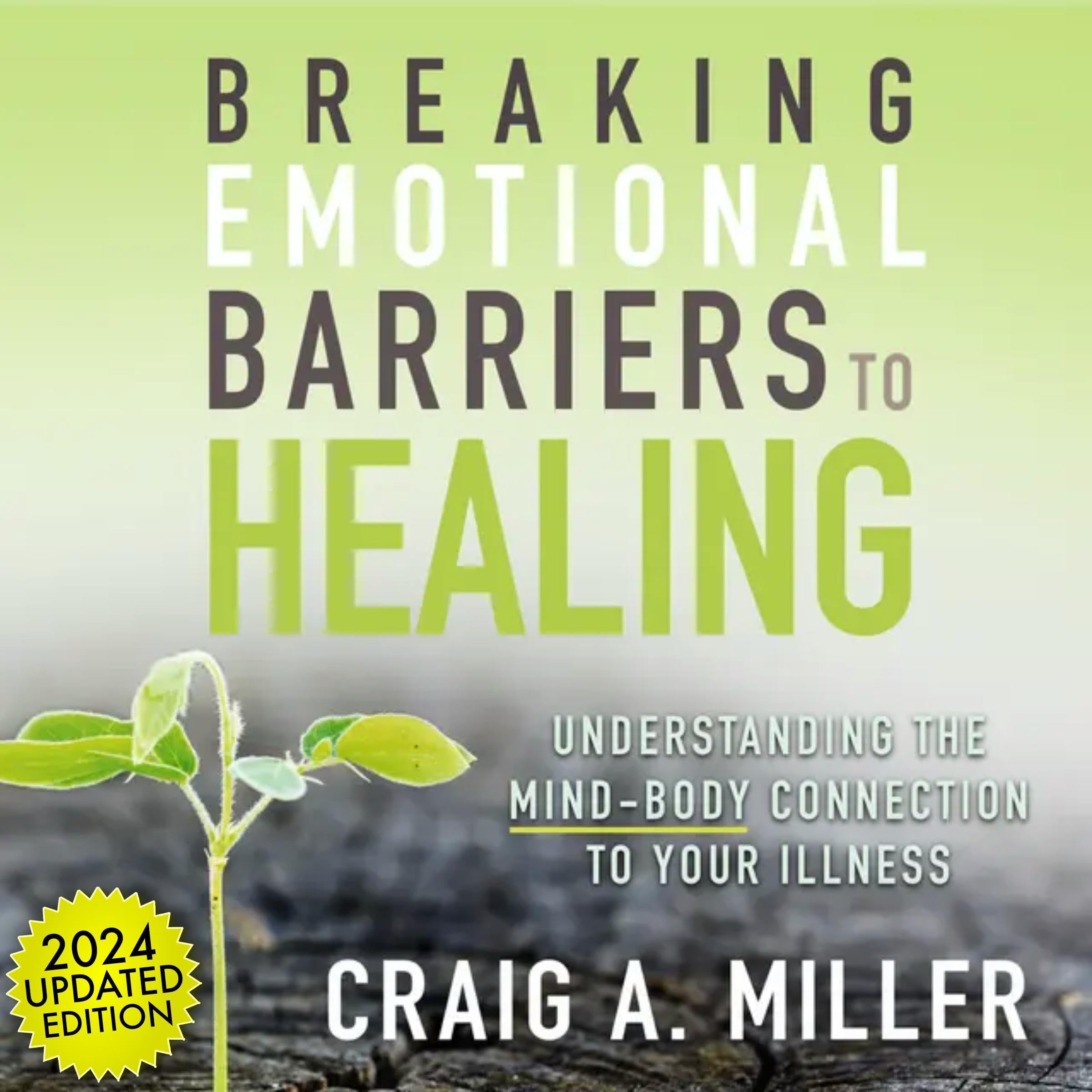 Breaking Emotional Barriers to Healing