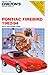 Pontiac Firebird, 1982-94 (Chilton Model Specific Automotive Repair Manuals)