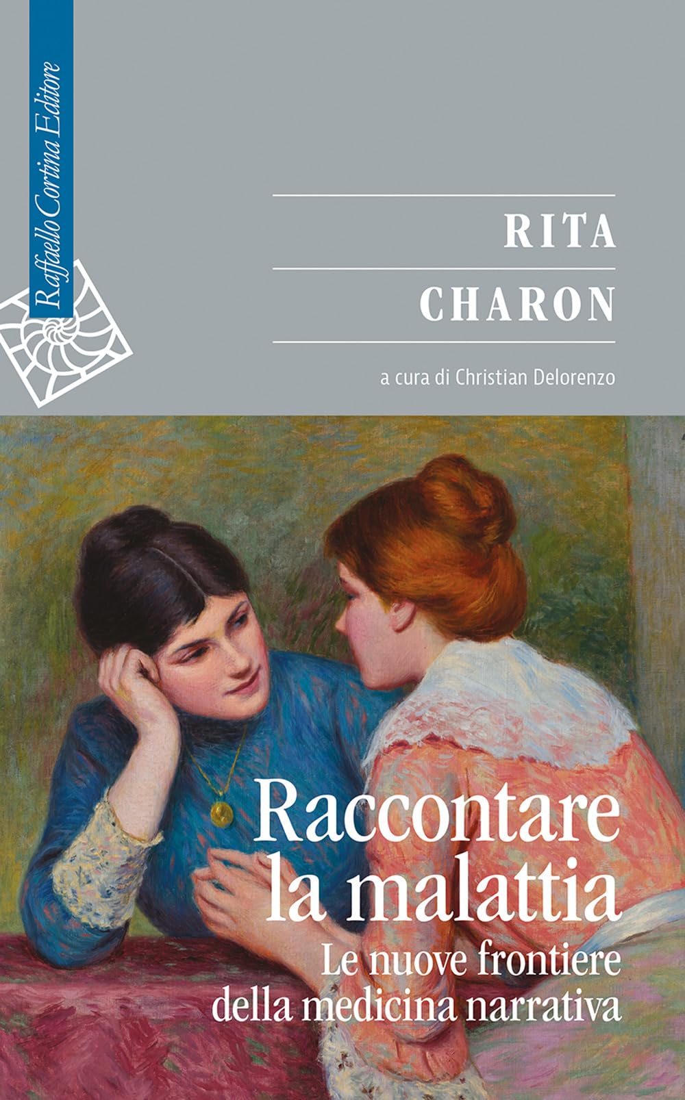 Raccontare la malattia. Le nuove frontiere della medicina narrativa