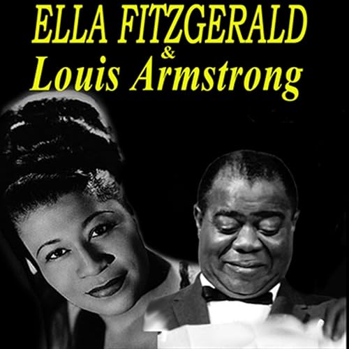Ella fitzgerald & Louis Armstrong Deluxe (Remastered Edition) von Ella
