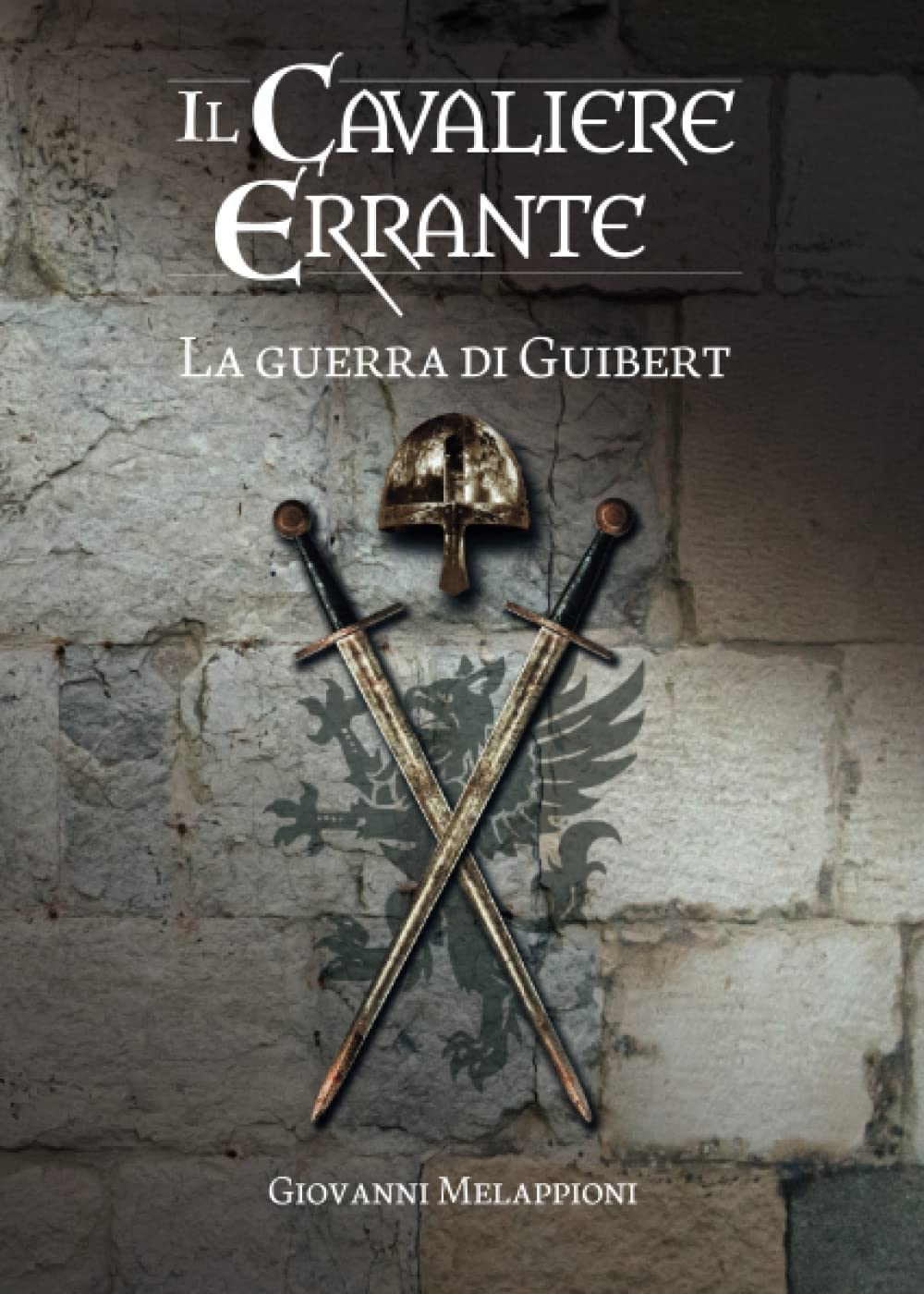 Il cavaliere errante - La guerra di Guibert