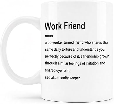 Work Friend Gift Mug, Work Friends Bestie Gifts for Women Ceramic Coffee Cup, Appreciation Gifts for Coworkers Colleagues Coffee Tea Mugs 11 oz