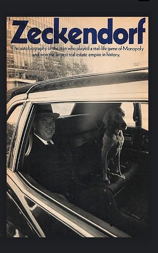 Zeckendorf: The autobiograpy of the man who played a real-life game of Monopoly and won the largest real estate empire in history.