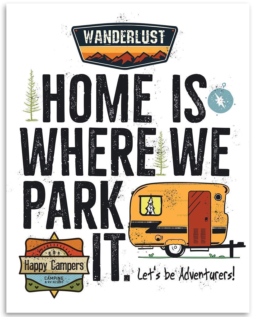 Home Is Where We Park It - Let's be Adventurers, Unique Happy Camper Decor, Wildlife Camping Wall Poster, Wanderlust Quotes, Camper Van, Gifts for Outdoor Enthusiast,11x14 Unframed Art Print Poster