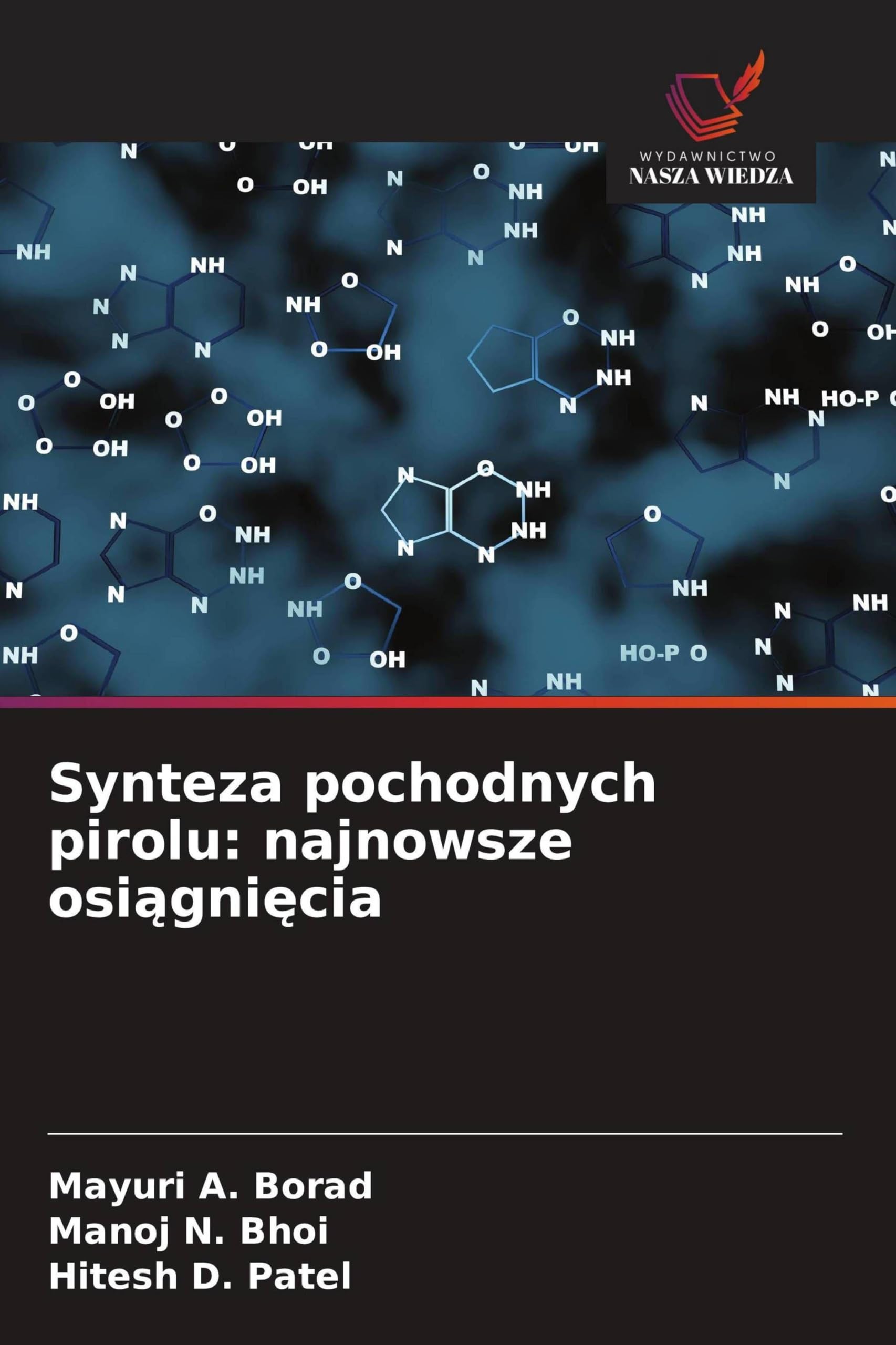 Synteza pochodnych pirolu: najnowsze osiągnięcia