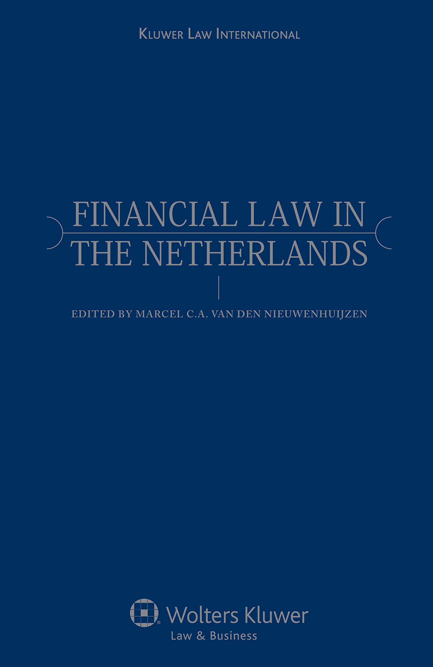 Financial Law in the Netherlands