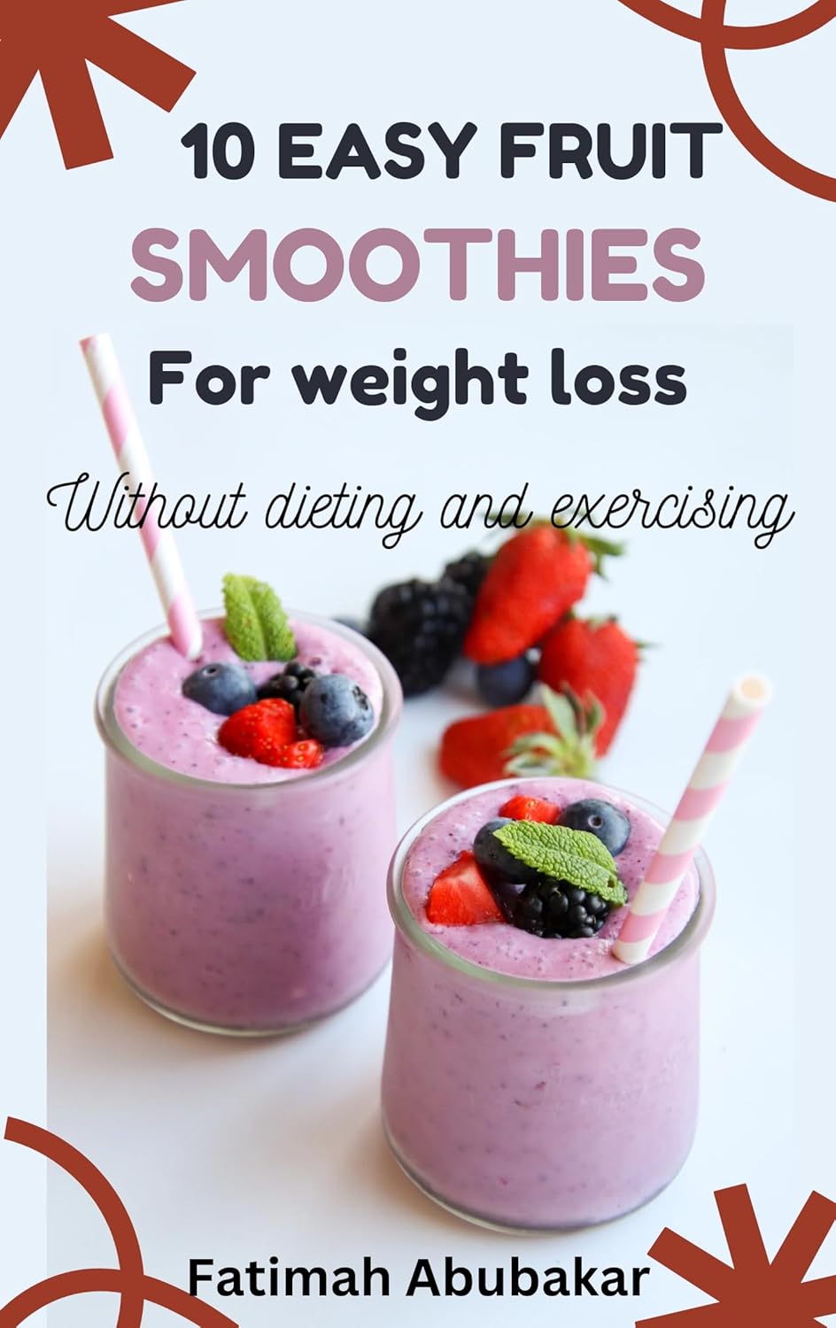 10 easy fruit smoothie for weight loss Without dieting and