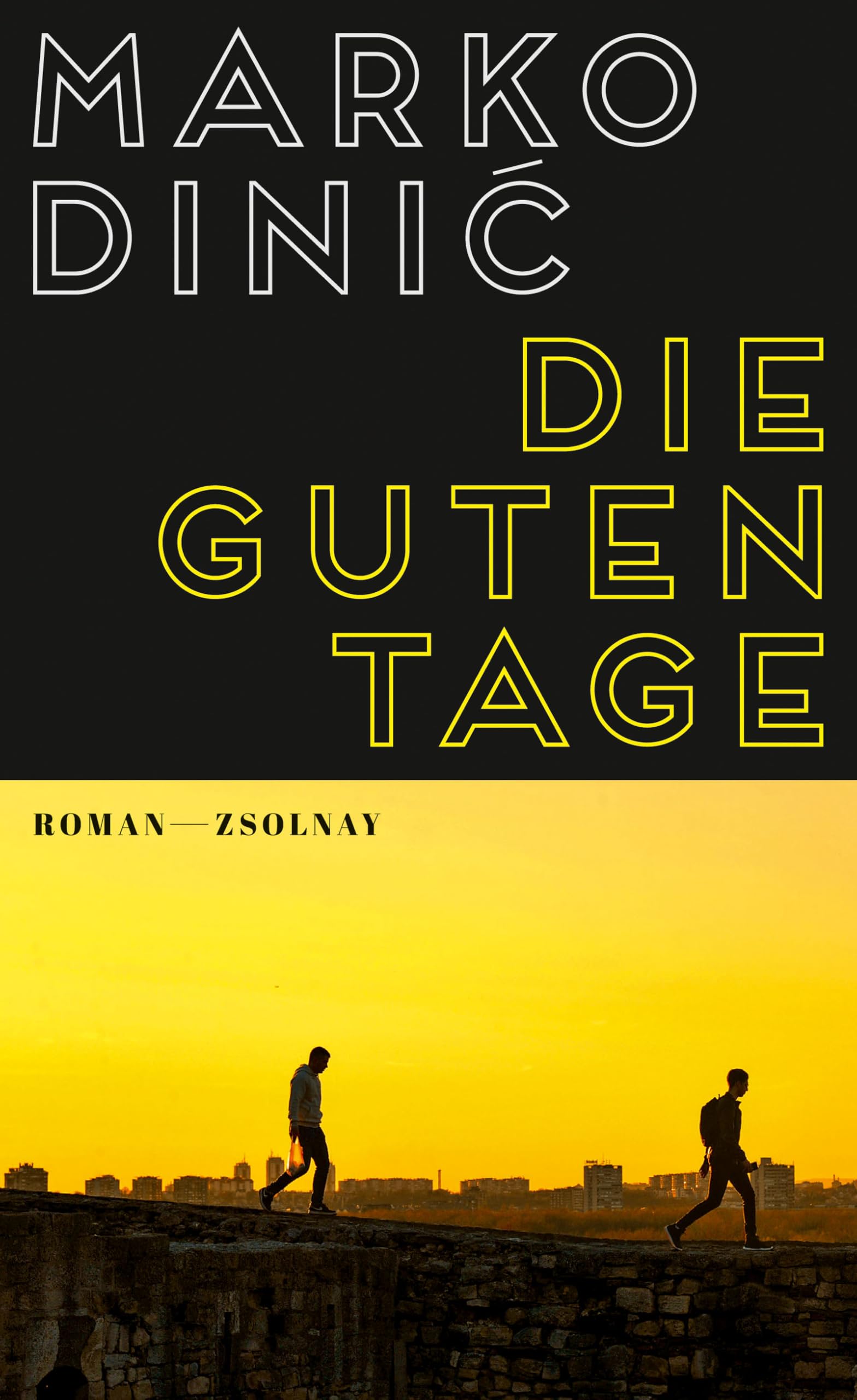 Die guten Tage: Roman