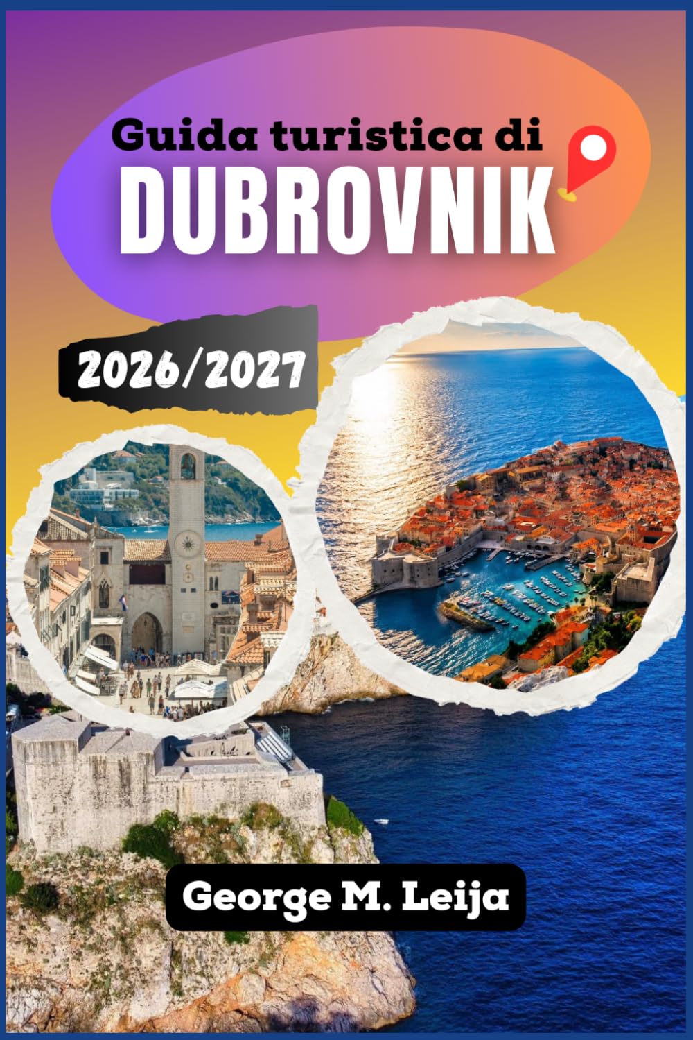 Guida turistica di Dubrovnik 2026/2027: Attrazioni costiere della Croazia, spiagge, ristoranti, alloggi, escursioni in barca e pianificazione stagionale lungo la costa adriatica.