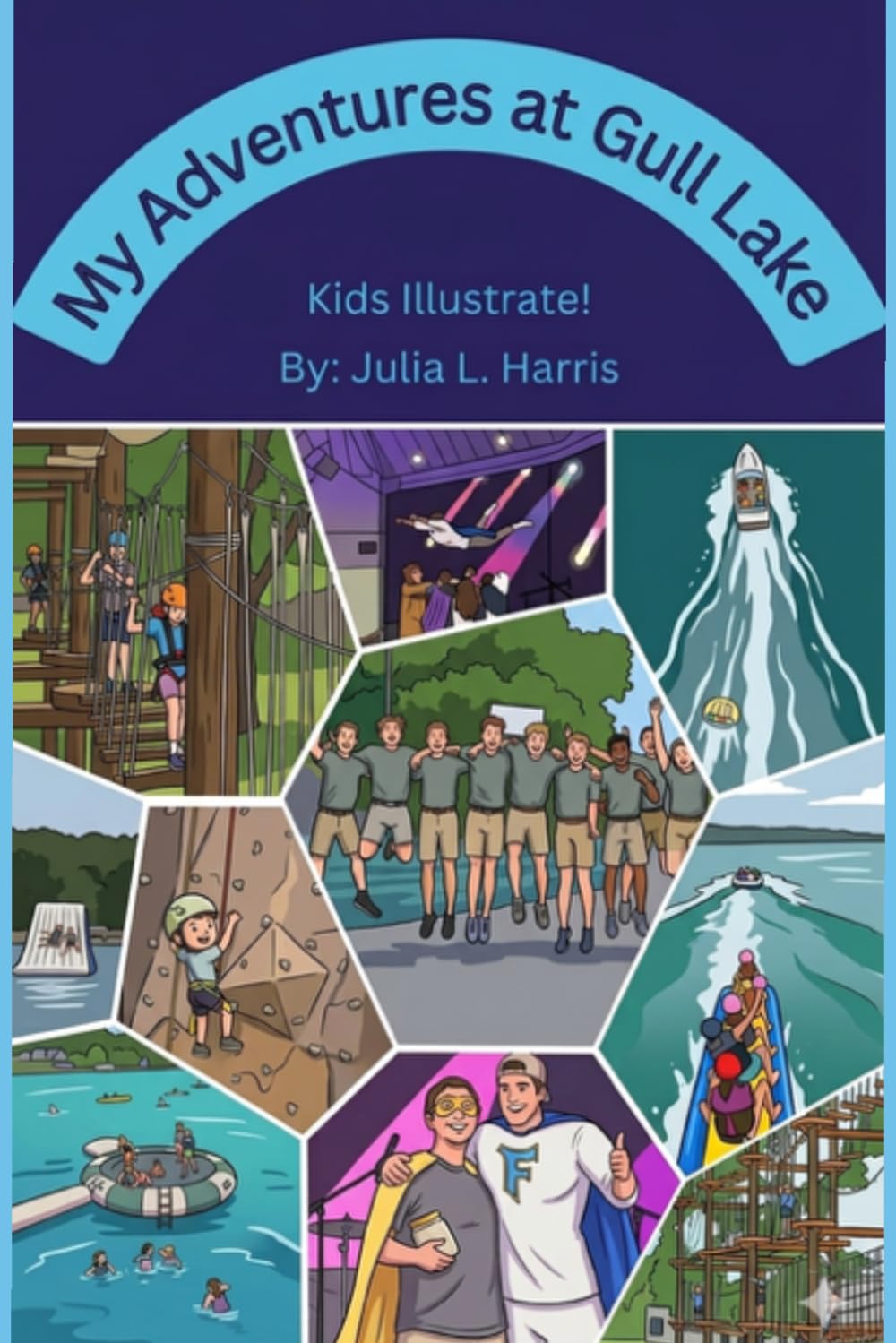 My Adventures at Gull Lake (Kids Illustrate!)
