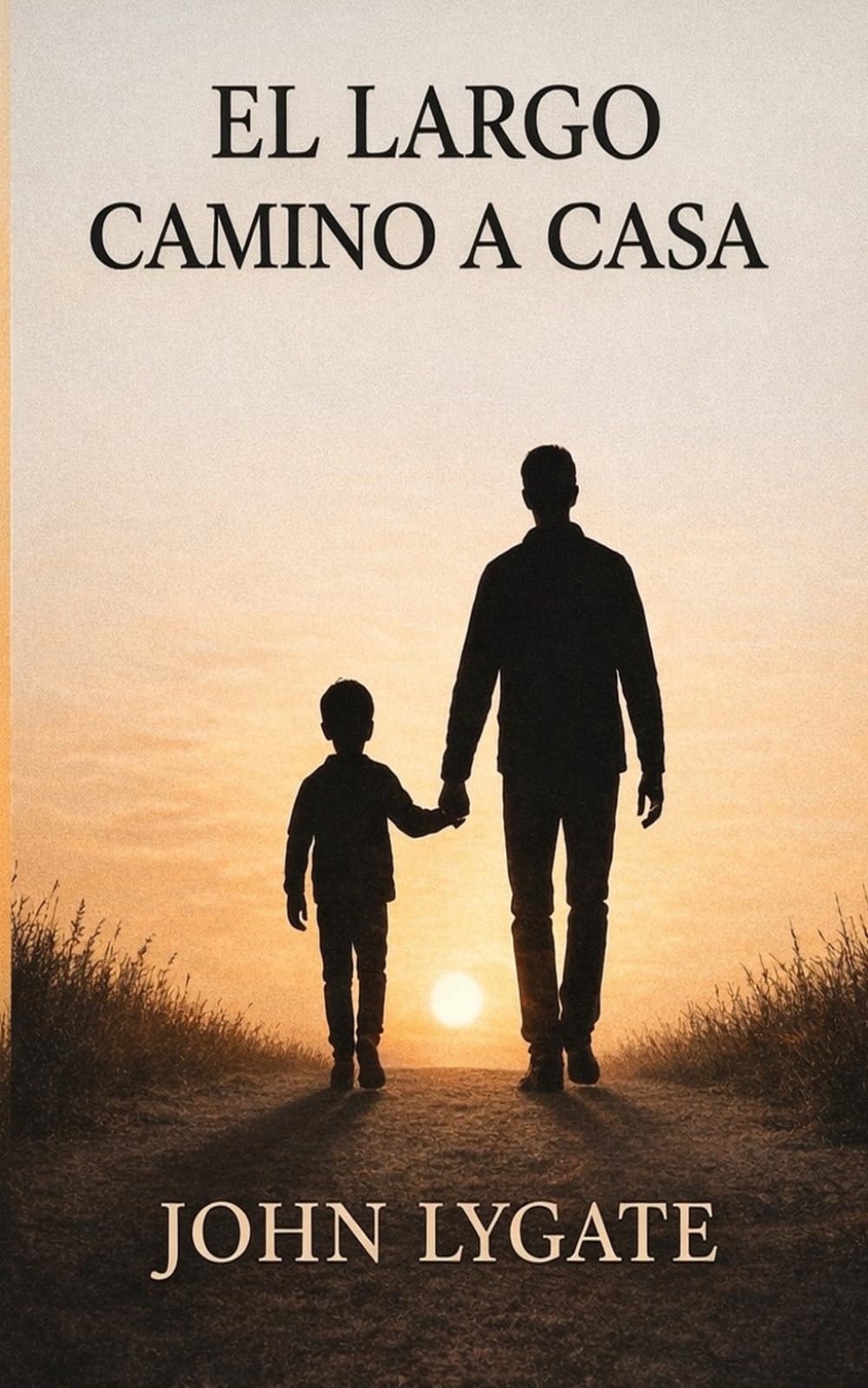 El Largo Camino a Casa: De las sombras de ayer a la luz que me llama Papa. Unas memorias a veces divertidas, a veces oscuras, sobre el dolor, la esperanza y la luz que me trajo a casa.