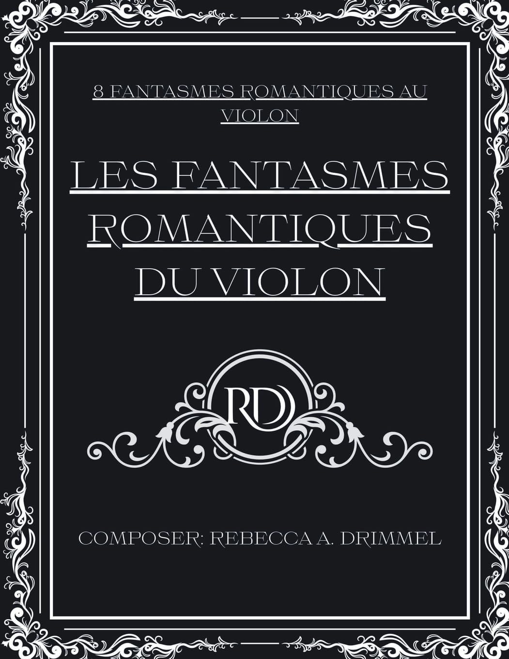 8 fantasmes romantiques au violon recueil partition musique classique violoniste album