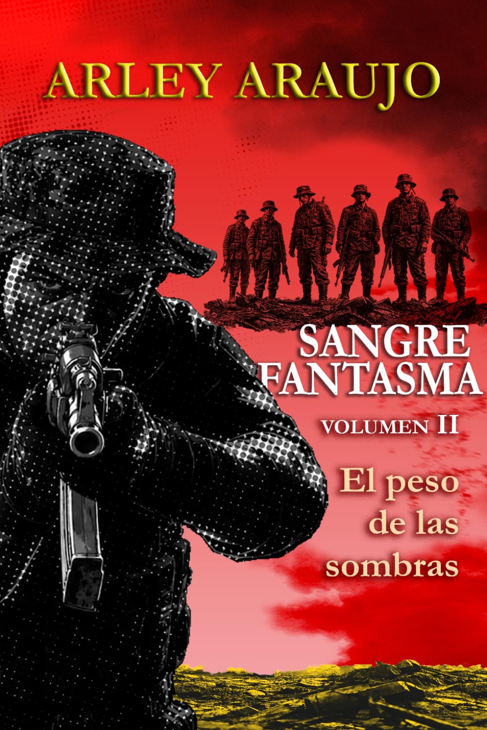 Sangre fantasma (en dos volúmenes) Volumen 2: El peso de las sombras