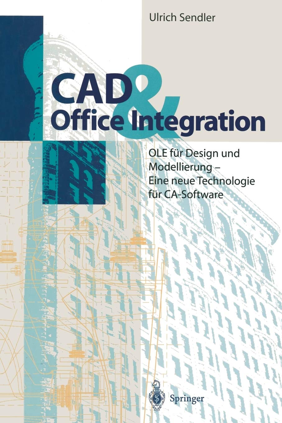 CAD & Office Integration: OLE für Design und Modellierung - Eine neue Techno