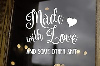 Made with Love and Some Other Sh*t Vinyl Decal - Kitchen Cooker Pot Wall - 4w x 3.5h inches - Die Cut Sticker - Turquoise