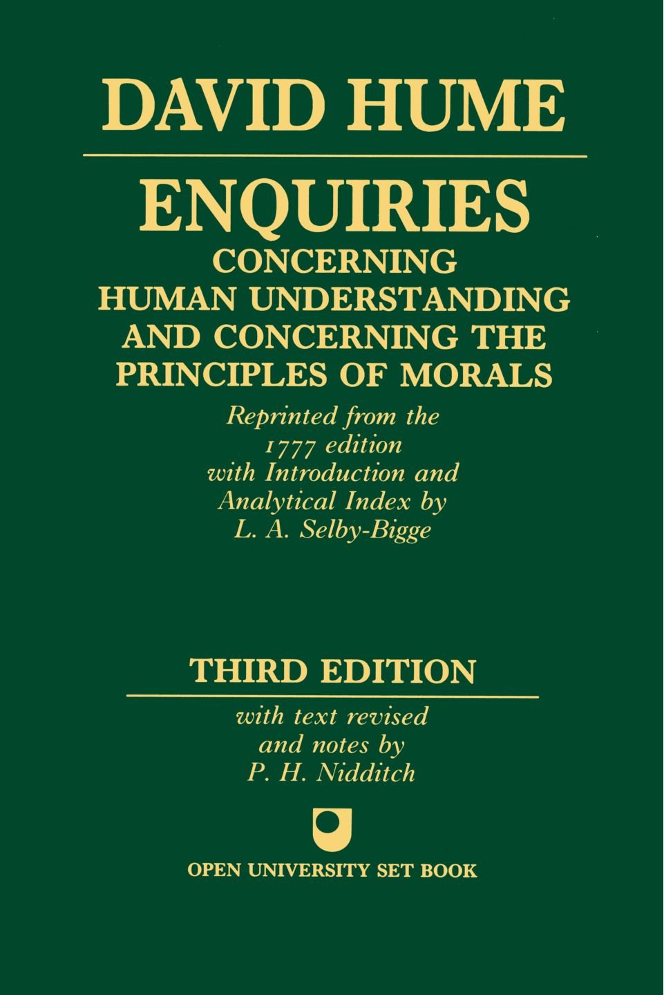 Enquiries Concerning Human Understanding and Concerning the Principles of Morals