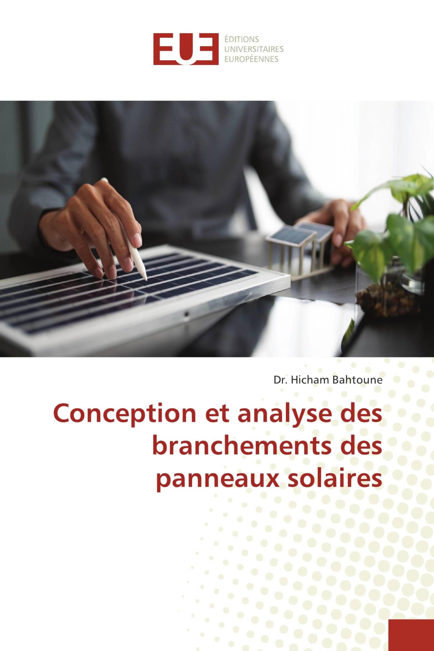 Conception et analyse des branchements des panneaux solaires