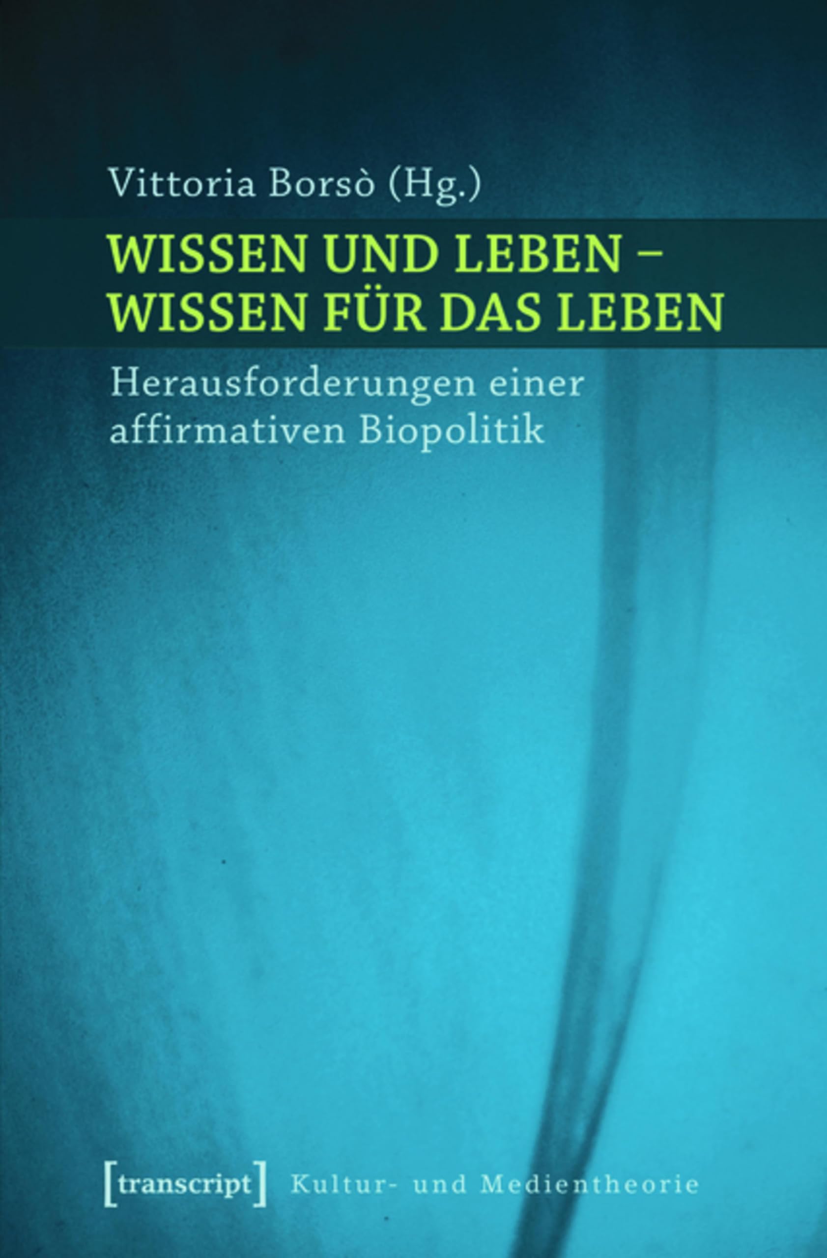 Biopolitique Affirmative édition de référence Kultur- und Medientheorie allemand