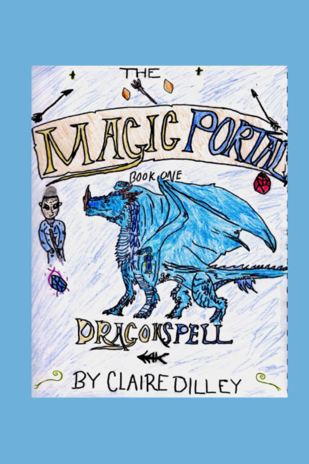 The Magic Portal: Dragonspell