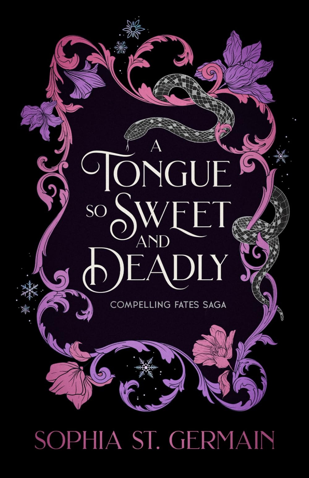 A Tongue so Sweet and Deadly: Compelling Fates Saga