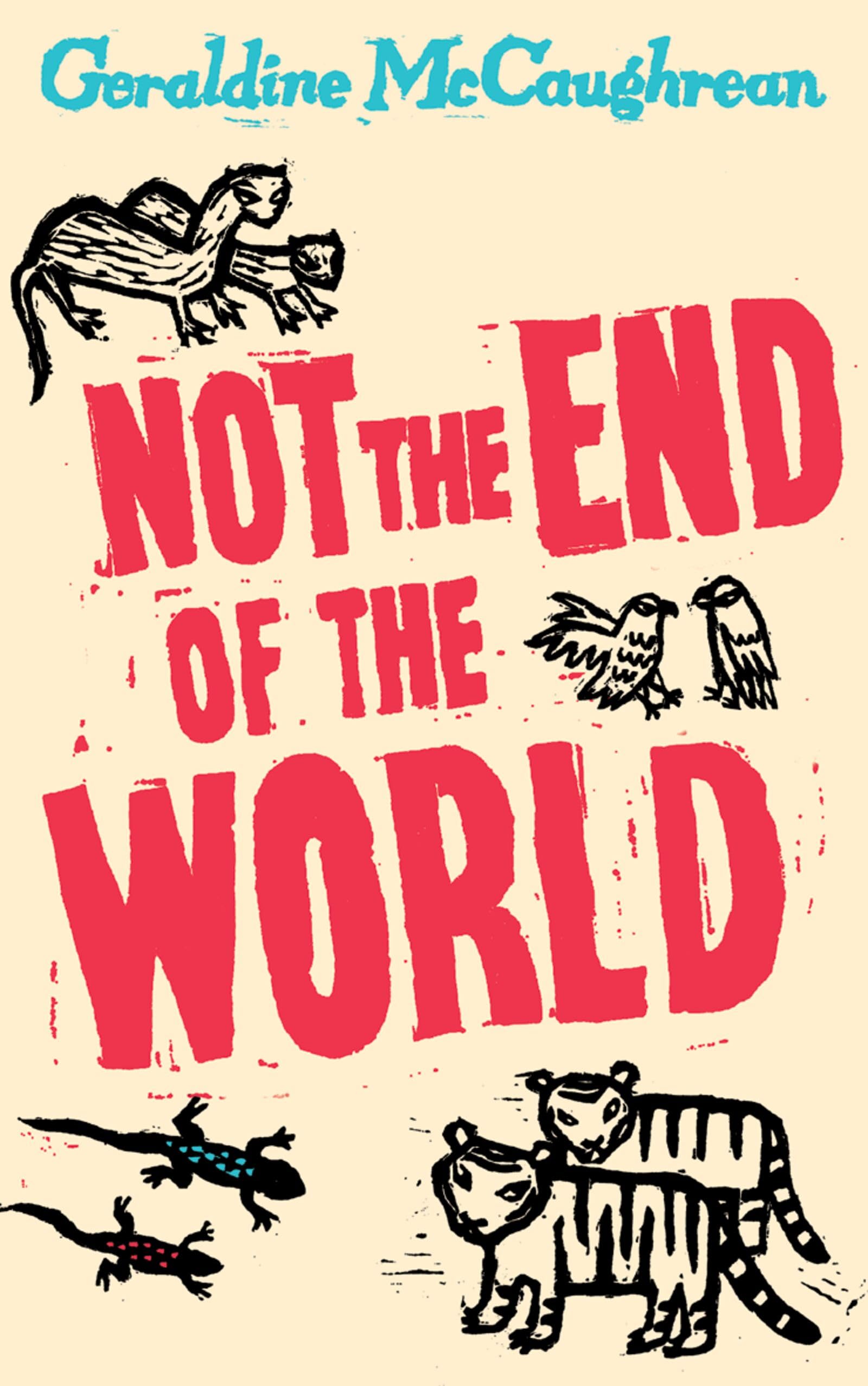 Not the End of the World by Geraldine McCaughrean PAPERBACK 9780192754325